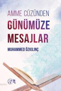 Amme Cüzünden Günümüze Mesajlar Amme Cüzünden Günümüze Mesajlar