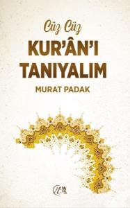 Cüz Cüz Kur'an'ı Tanıyalım Cüz Cüz Kur'an'ı Tanıyalım