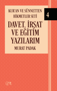 Davet, İrşat ve Eğitim Yazılarım