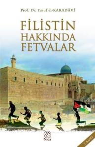 Filistin Hakkında Fetvalar Filistin Hakkında Fetvalar