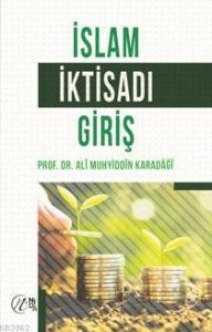 İslam İktisadı Giriş İslam İktisadı Giriş