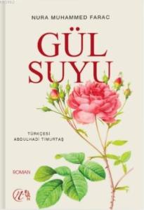 GÜL SUYU GÜL SUYU