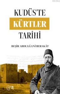 Kudüs'te Kürtler Tarihi Kudüs'te Kürtler Tarihi