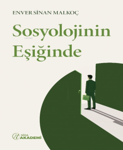 Sosyolojinin Eşiğinde Sosyolojinin Eşiğinde