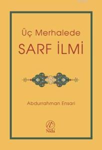 Üç Merhalede Sarf İlmi Üç Merhalede Sarf İlmi