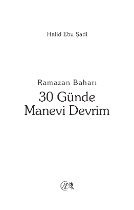 Ramazan Baharı - 30 Günde Manevi Devrim