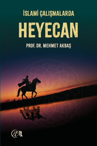 İslami Çalışmalarda Heyecan