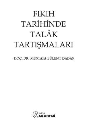 Fıkıh Tarihinde Talâk Tartışmaları