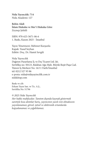 REHIN AKDI İSLAM HUKUKU VE MER‘İ HUKUKA GÖRE