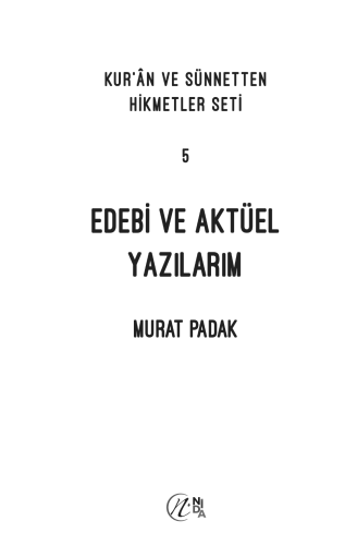 Edebi ve Aktüel Yazılarım