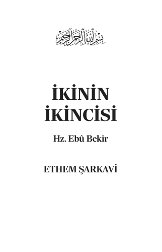 İkinin İkincisi Hz. Ebû Bekir