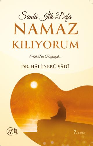 Sanki İlk Defa Namaz Kılıyorum; Tadı Bir Başkaydı...