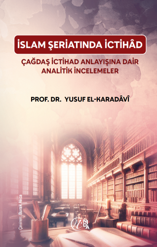 İslam Şeriatı’nda İctihâd