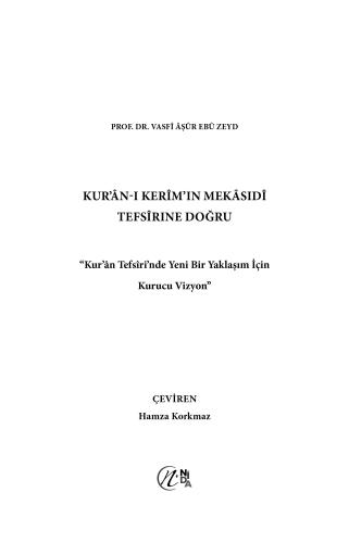 Kur'ân'ın Mekâsıdî Tefsîrine Doğru