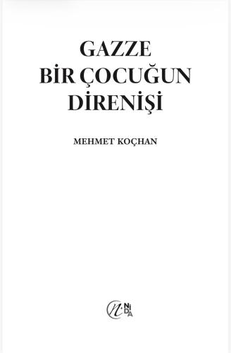 Gazze Bir Çocuğun Direnişi